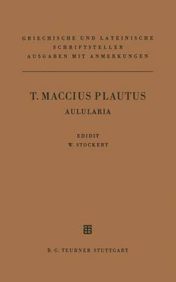 bokomslag T. Maccius Plautus Aulularia