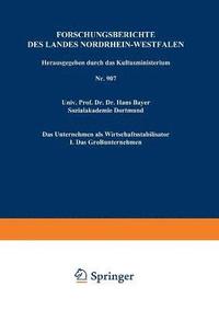 bokomslag Das Unternehmen ALS Wirtschaftsstabilisator: I. Das Großunternehmen