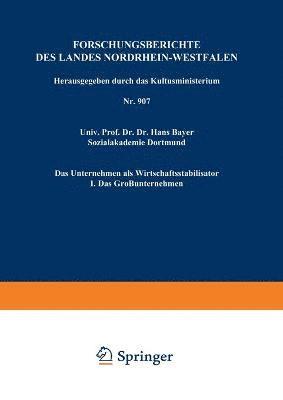 bokomslag Das Unternehmen ALS Wirtschaftsstabilisator: I. Das Großunternehmen