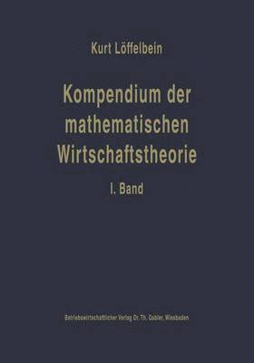 bokomslag Kompendium der mathematischen Wirtschaftstheorie