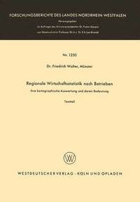 bokomslag Regionale Wirtschaftsstatistik Nach Betrieben: Ihre Kartographische Auswertung Und Deren Bedeutung