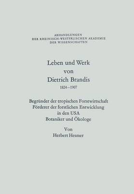 Leben und Werk von Dietrich Brandis 18241907 1
