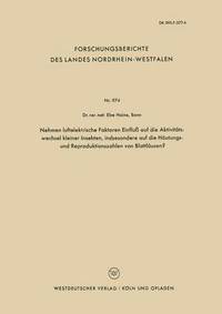 bokomslag Nehmen luftelektrische Faktoren Einfluß auf die Aktivitätswechsel kleiner Insekten, insbesondere auf die Häutungs- und Reproduktionszahlen von Blattläusen?