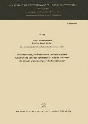 bokomslag Nichtstationäre, eindimensionale und reibungsfreie Gasströmung schwach kompressibler Medien in Rohren mit einigen unstetigen Querschnittsänderungen