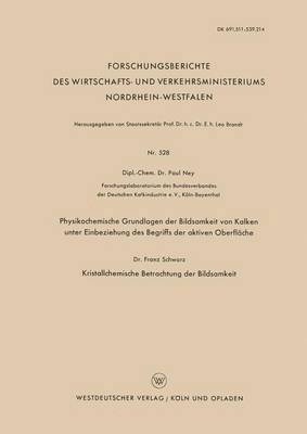 bokomslag Physikochemische Grundlagen Der Bildsamkeit Von Kalken Unter Einbeziehung Des Begriffs Der Aktiven Oberfläche: Kristallchemische Betrachtung Der Bilds