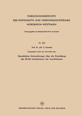 bokomslag Quantitative Untersuchungen uber die Entwicklung des Ehrlich-Ascitestumors bei Inzuchtmausen