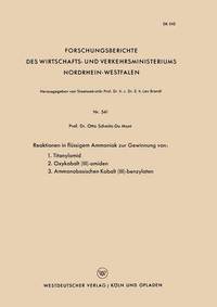 bokomslag Reaktionen in Flüssigem Ammoniak Zur Gewinnung Von: 1. Titanylamid. 2. Oxykobalt (III)-Amiden. 3. Ammonobasischen Kobalt (III)-Benzylaten