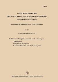 bokomslag Reaktionen in flussigem Ammoniak zur Gewinnung von: 1. Titanylamid. 2. Oxykobalt (III)-amiden. 3. Ammonobasischen Kobalt (III)-benzylaten