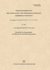 bokomslag Seismische Forschungsarbeiten im Ostteil des Grubenfeldes Knig Ludwig