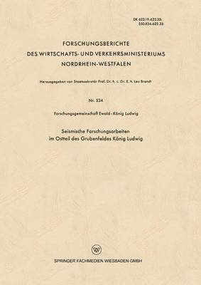 bokomslag Seismische Forschungsarbeiten im Ostteil des Grubenfeldes Knig Ludwig