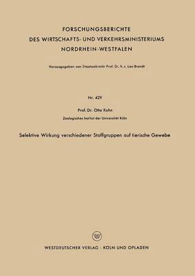 bokomslag Selektive Wirkung Verschiedener Stoffgruppen Auf Tierische Gewebe