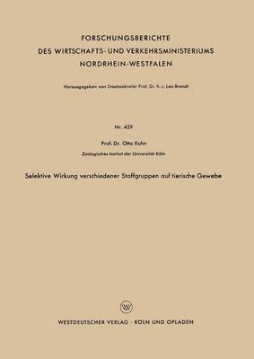 bokomslag Selektive Wirkung verschiedener Stoffgruppen auf tierische Gewebe