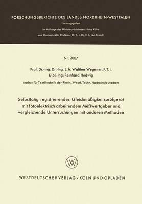 bokomslag Selbsttätig registrierendes Gleichmäßigkeitsprüfgerät mit fotoelektrisch arbeitendem Meßwertgeber und vergleichende Untersuchungen mit anderen Methode