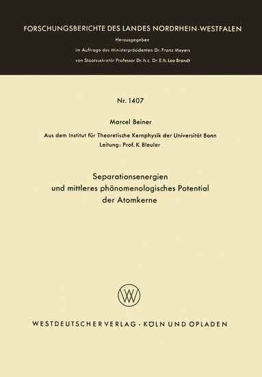 Marcel Beiner - Separationsenergien und mittleres phänomenologisches Potential der Atomkerne, Häftad