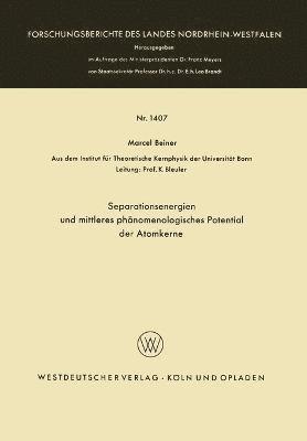 Separationsenergien und mittleres phnomenologisches Potential der Atomkerne 1