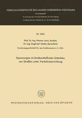 Werner Leins - Spannungen im bindemittelfreien Unterbau von Straßen unter Verkehrseinwirkung, Häftad