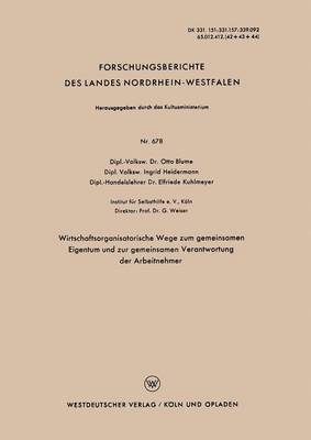 bokomslag Wirtschaftsorganisatorische Wege zum gemeinsamen Eigentum und zur gemeinsamen Verantwortung der Arbeitnehmer