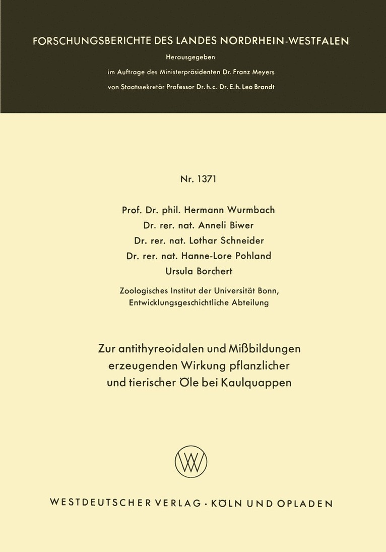 Zur antithyreoidalen und Mibildungen erzeugenden Wirkung pflanzlicher und tierischer le bei Kaulquappen 1