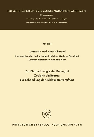 Anton Oberdorf - Zur Pharmakologie des Bemegrid Zugleich ein Beitrag zur Behandlung der Schlafmittelvergiftung, Häftad