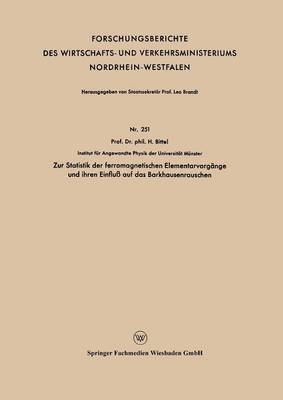 bokomslag Zur Statistik Der Ferromagnetischen Elementarvorgänge Und Ihren Einfluß Auf Das Barkhausenrauschen