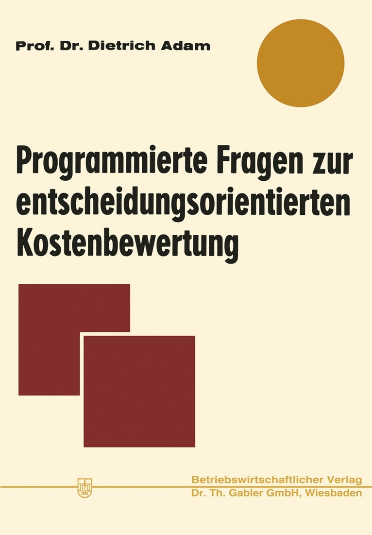 Programmierte Fragen zur entscheidungsorientierten Kostenbewertung 1