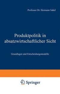 bokomslag Produktpolitik in absatzwirtschaftlicher Sicht