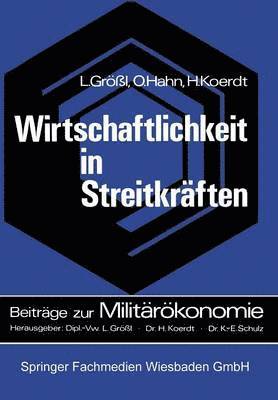 Lothar Grössl, Oswald Hahn, Hans Koerdt - Wirtschaftlichkeit in Streitkräften, Häftad