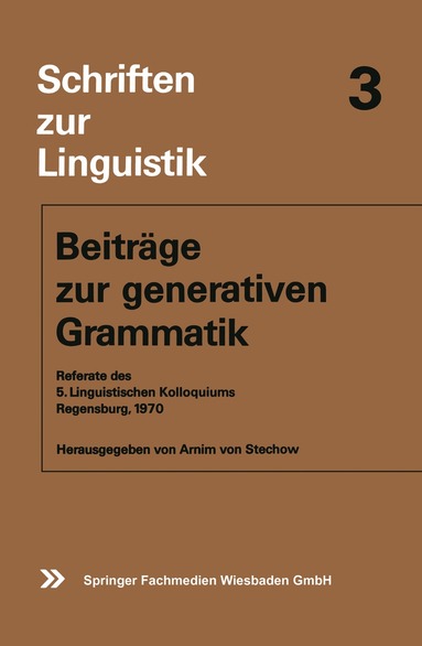 Arnim von Stechow - Beiträge zur generativen Grammatik, Häftad