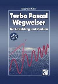 bokomslag Turbo Pascal Wegweiser
