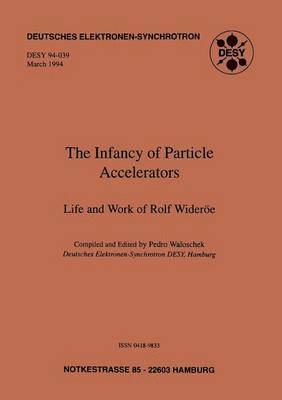 The Infancy of Particle Accelerators 1