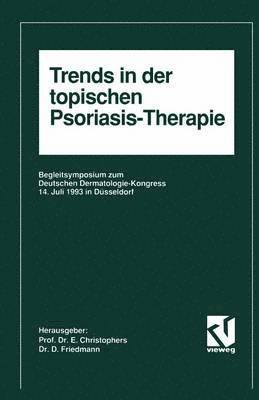 Trends in der topischen Psoriasis-Therapie 1