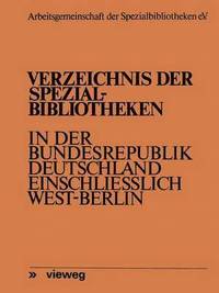 bokomslag Verzeichnis der Spezialbibliotheken in der Bundesrepublik Deutschland einschlielich West-Berlin