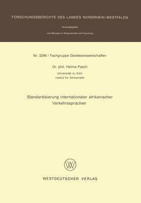 Helma Pasch - Standardisierung Internationaler Afrikanischer Verkehrssprachen, Häftad