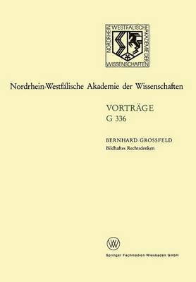 Bernhard Großfeld - Bildhaftes Rechtsdenken: Recht ALS Bejahte Ordnung, Häftad