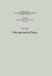 bokomslag Zehn agonistische Papyri