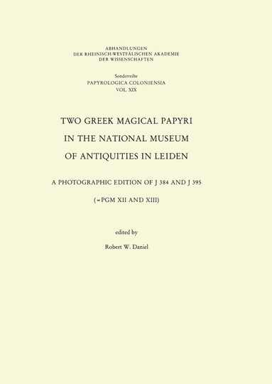 bokomslag Two Greek Magical Papyri in the National Museum of Antiquities in Leiden