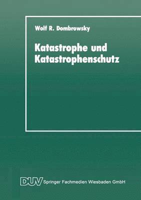 bokomslag Katastrophe und Katastrophenschutz