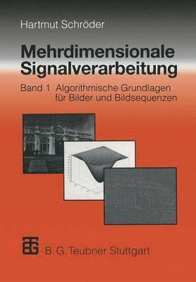 Hartmut Schröder - Mehrdimensionale Signalverarbeitung, Häftad
