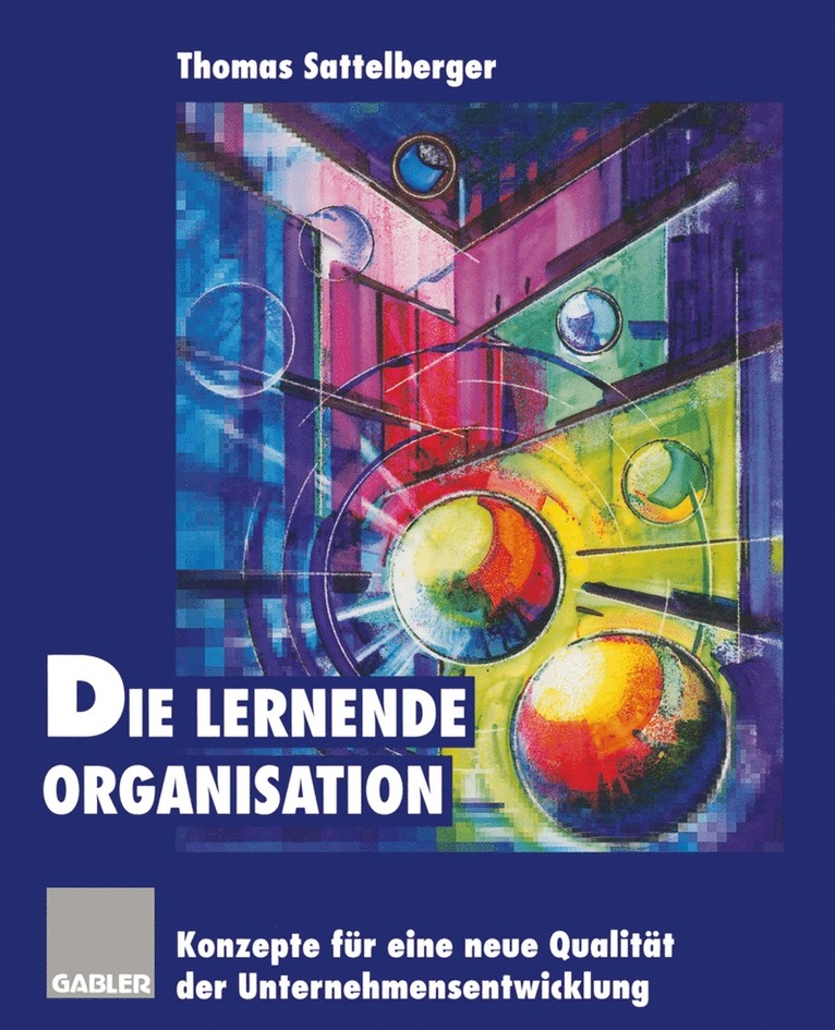 Thomas Sattelberger - Die lernende Organisation, Häftad