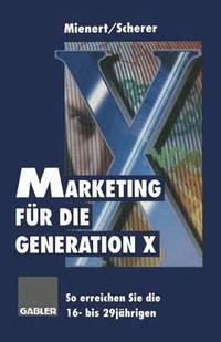 bokomslag Marketing fr die Generation X