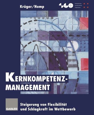 Wilfried Krüger, Christian Homp - Kernkompetenz-Management, Häftad