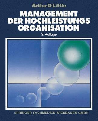 bokomslag Management der Hochleistungsorganisation