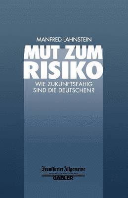 Mut zum Risiko
