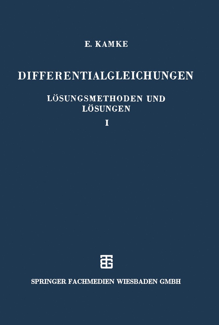 Erich Kamke - Differentialgleichungen Lösungsmethoden und Lösungen, Häftad