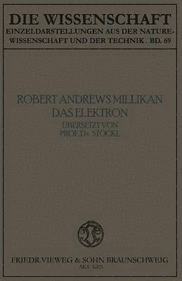 Robert Andrews Millikan - Das Elektron, Häftad