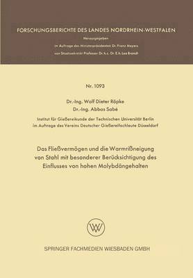 bokomslag Das Flievermgen und die Warmrineigung von Stahl mit besonderer Bercksichtigung des Einflusses von hohen Molybdngehalten