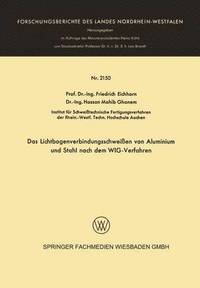 bokomslag Das Lichtbogenverbindungsschweien von Aluminium und Stahl nach dem WIG-Verfahren