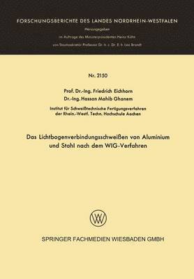 bokomslag Das Lichtbogenverbindungsschweißen von Aluminium und Stahl nach dem WIG-Verfahren