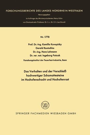 bokomslag Das Verhalten und der Verschleiß hochwertiger Schamottesteine im Hochofenschacht und Hochofenrast