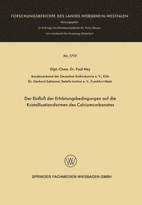 Der Einfluß der Erhärtungsbedingungen auf die Kristallisationsformen des Calciumcarbonates